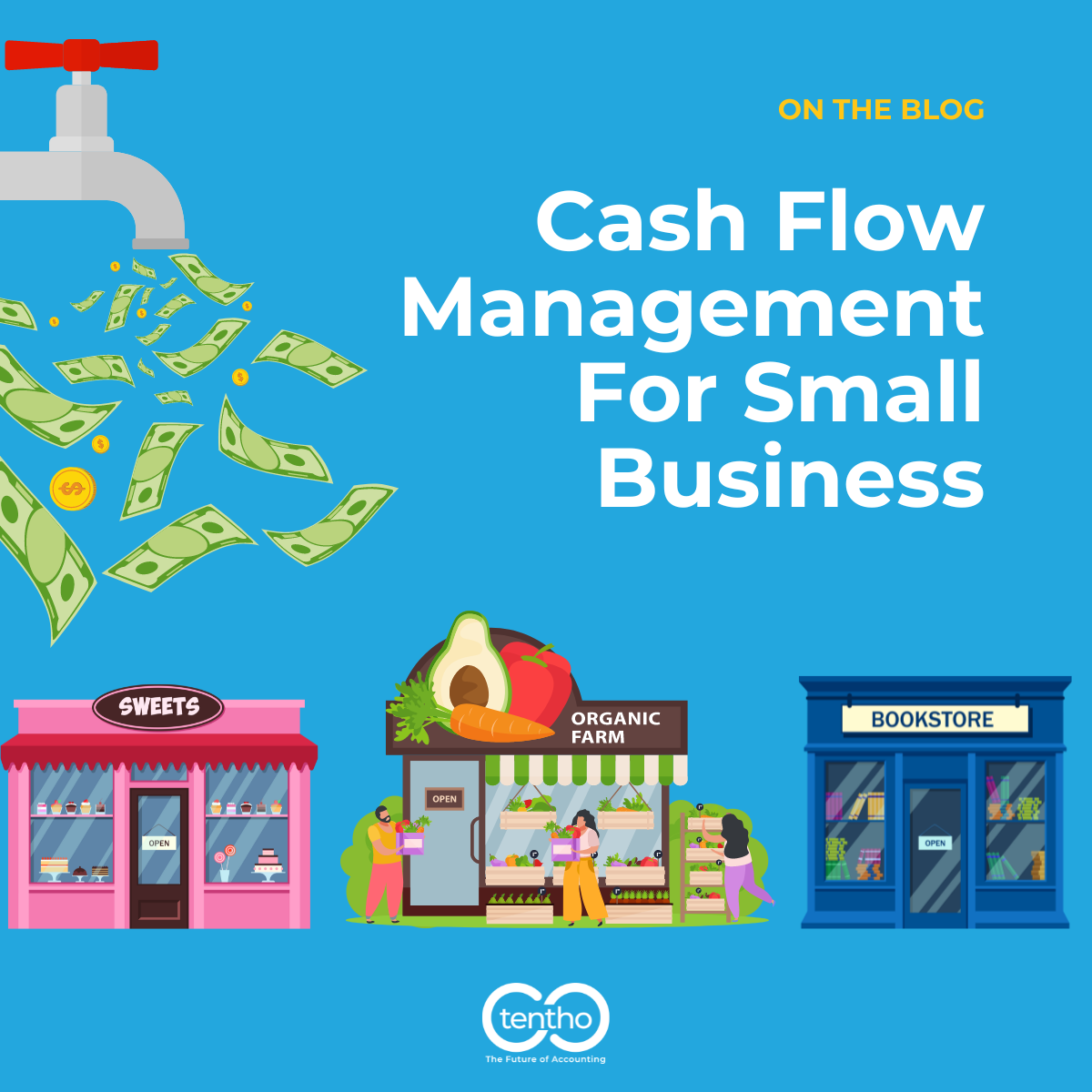 Mastering Cash Flow Management For Small Business Owners Tentho